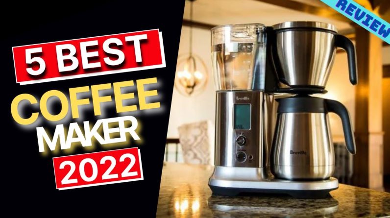 Best Drip Coffee Maker of 2022 | The 5 Best Coffee Makers Review