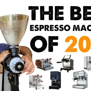 What Coffee Machine to Buy in 2022 - The Ultimate Guide to espresso machines for anyones priorities.